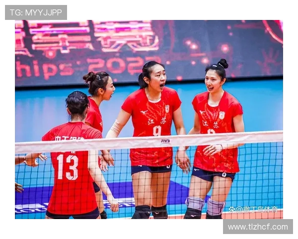 南京排球队全运会精彩配合展现团队精神与竞技实力分析